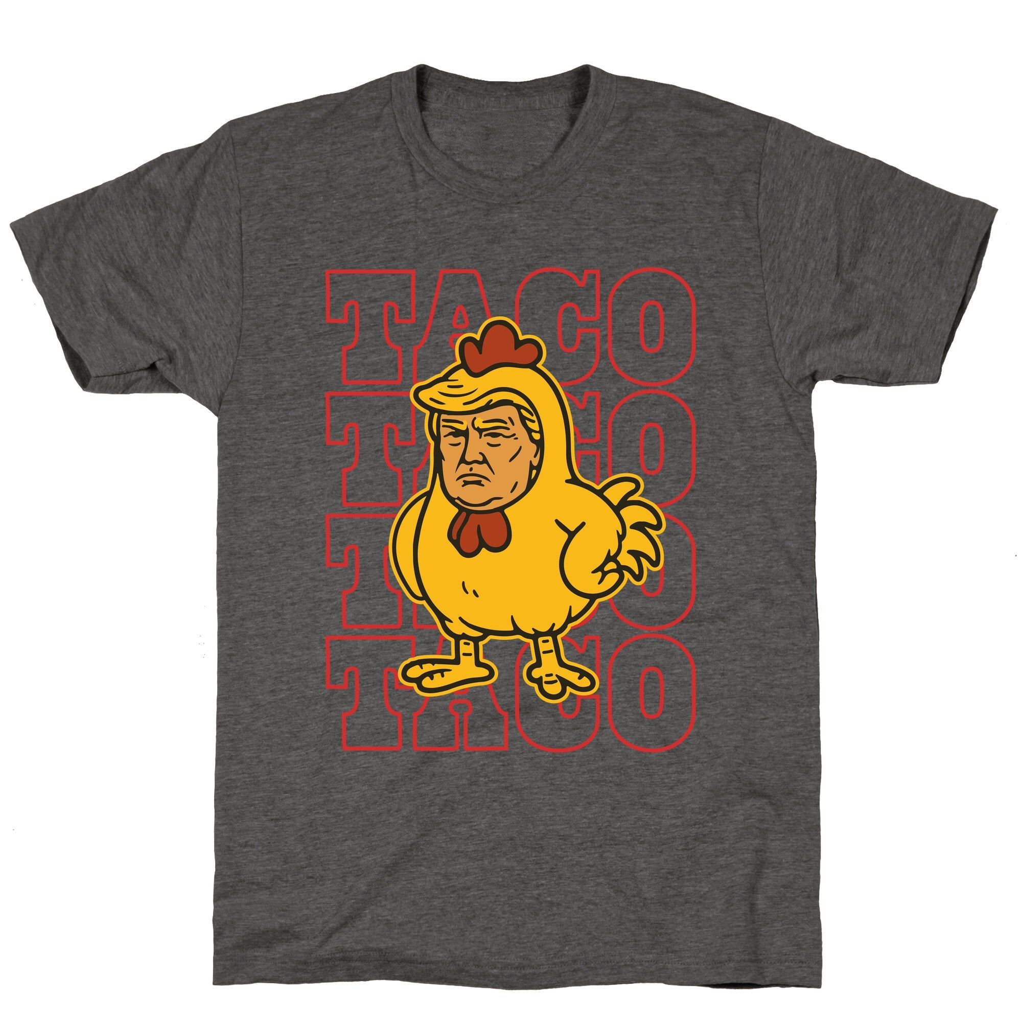 Taco Trump Unisex Triblend Tee