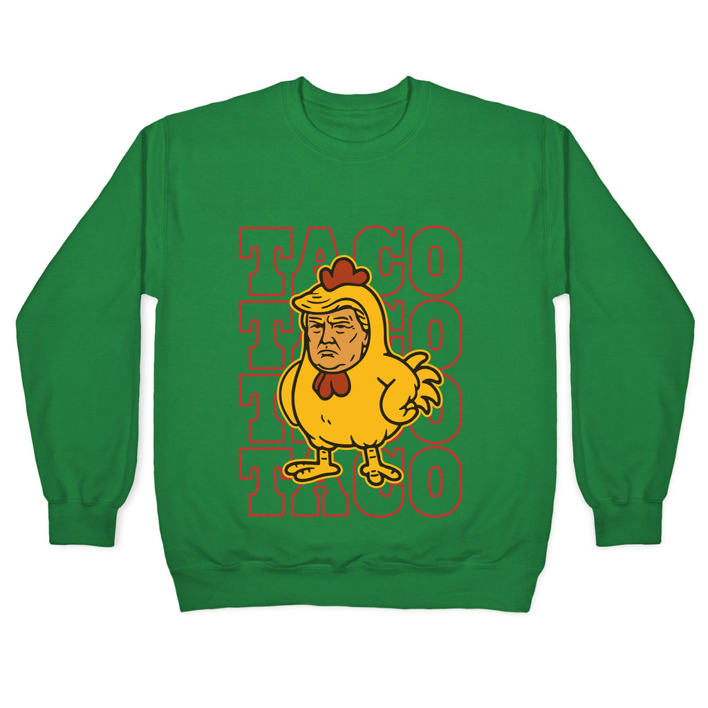 Taco Trump Crewneck Sweatshirt