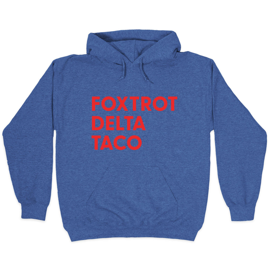 Foxtrot Delta Taco Trump Hoodie