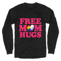 Free Mom Hugs Pride Longsleeve Tee