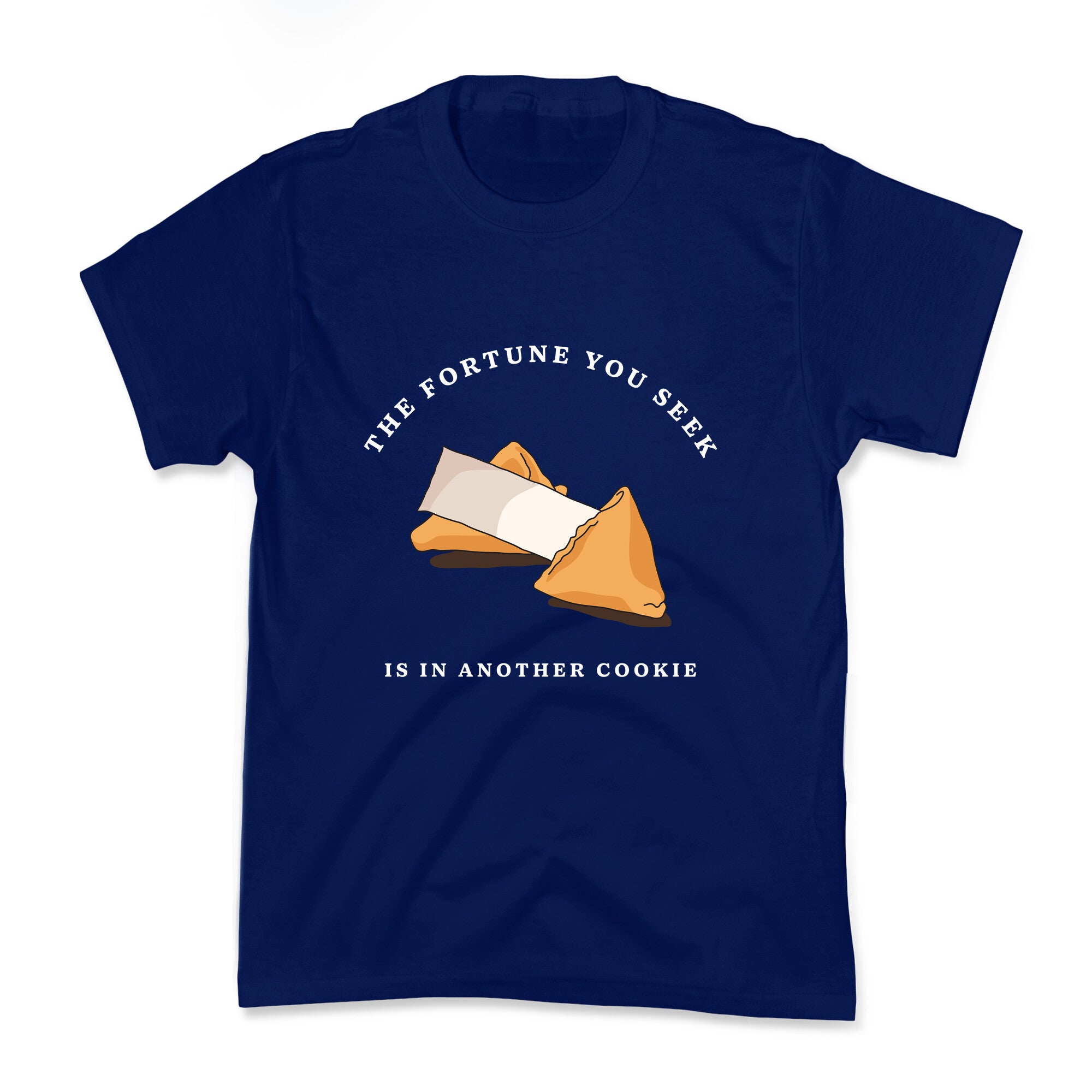 The Fortune You Seek Cookie Kids Tee