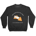 The Fortune You Seek Cookie Crewneck Sweatshirt