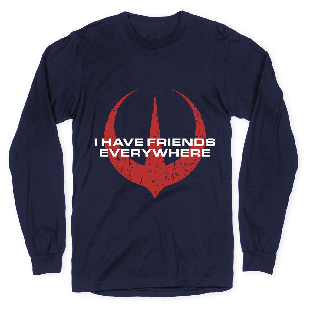 I Have Friends Everywhere Red Longsleeve Tee