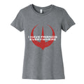 I Have Friends Everywhere Red Womens Cotton Tee