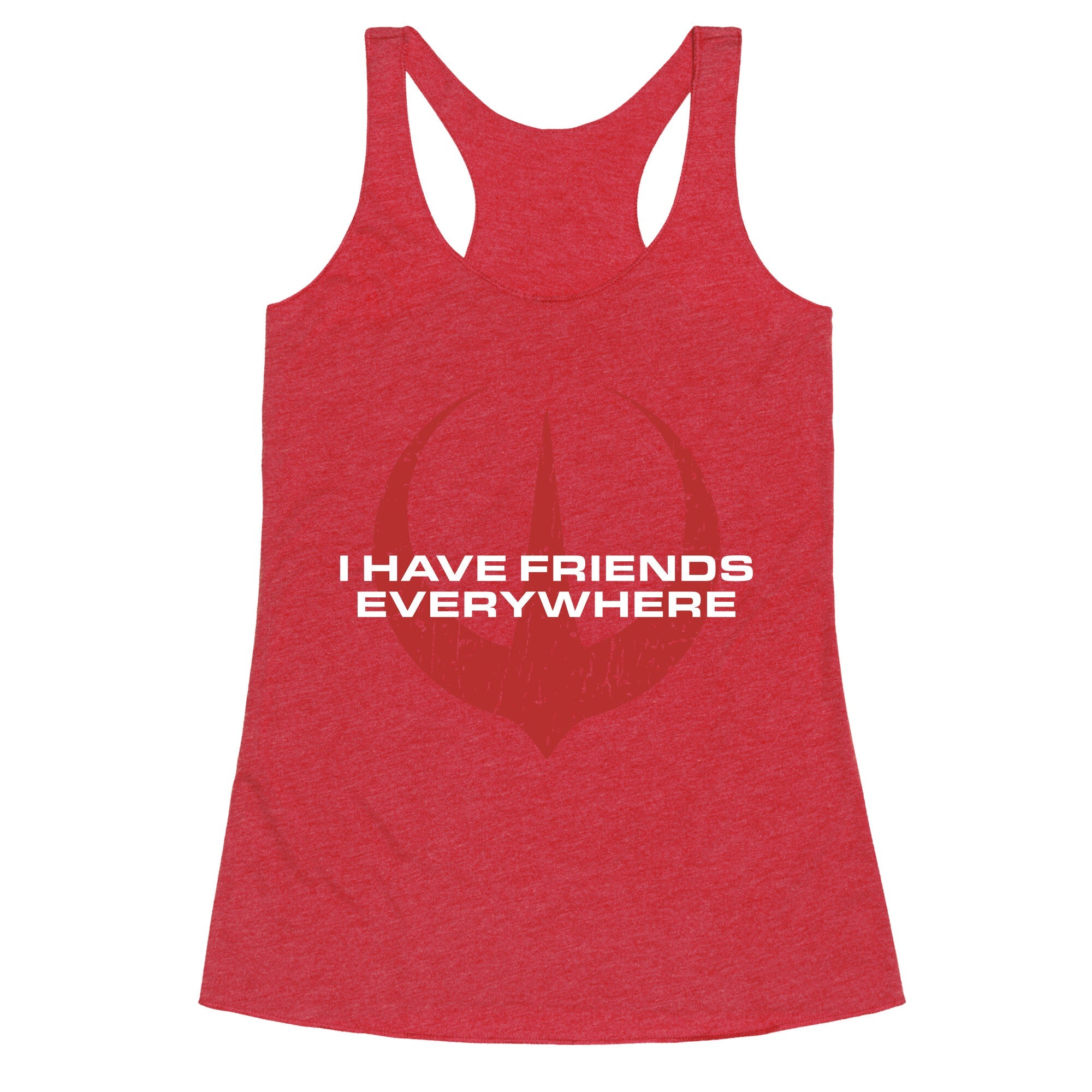 I Have Friends Everywhere Red Racerback Tank