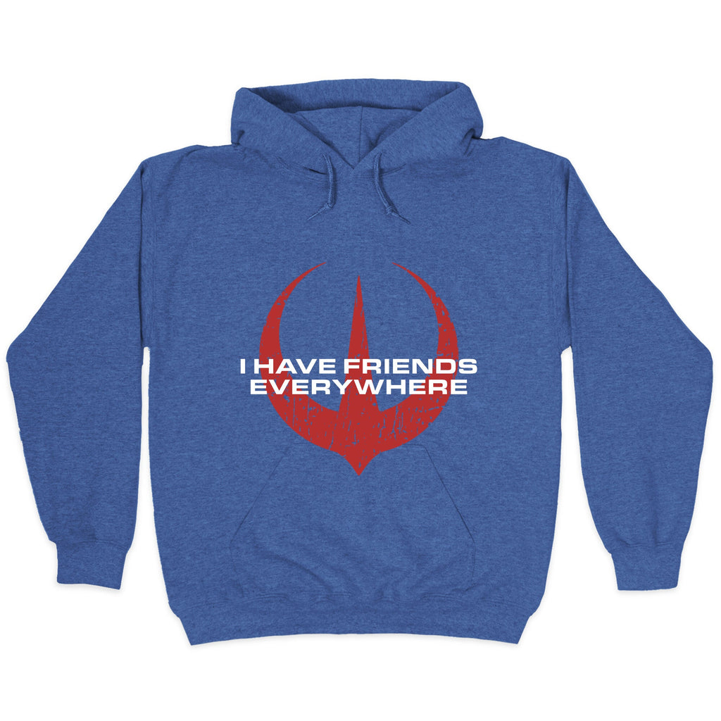 I Have Friends Everywhere Red Hoodie