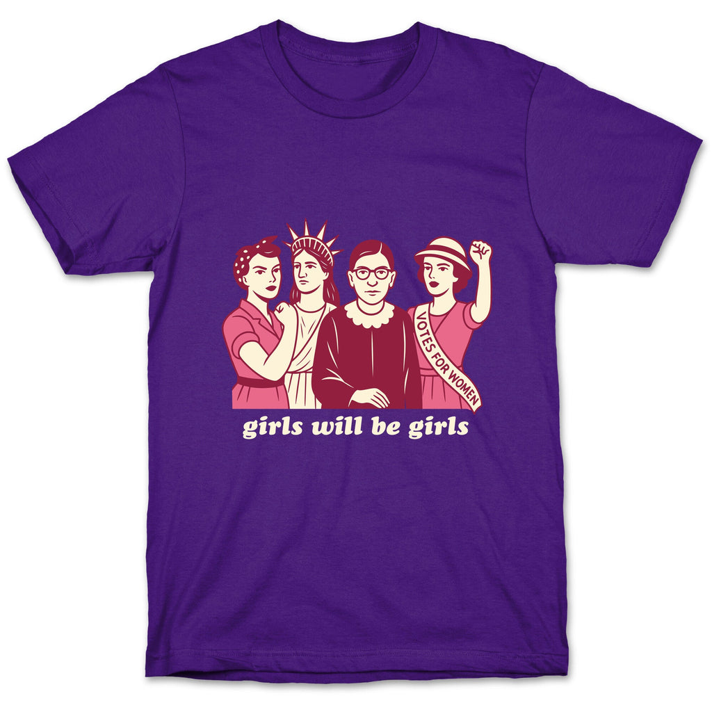 Girls Will Be Girls Fourth of July T-Shirt