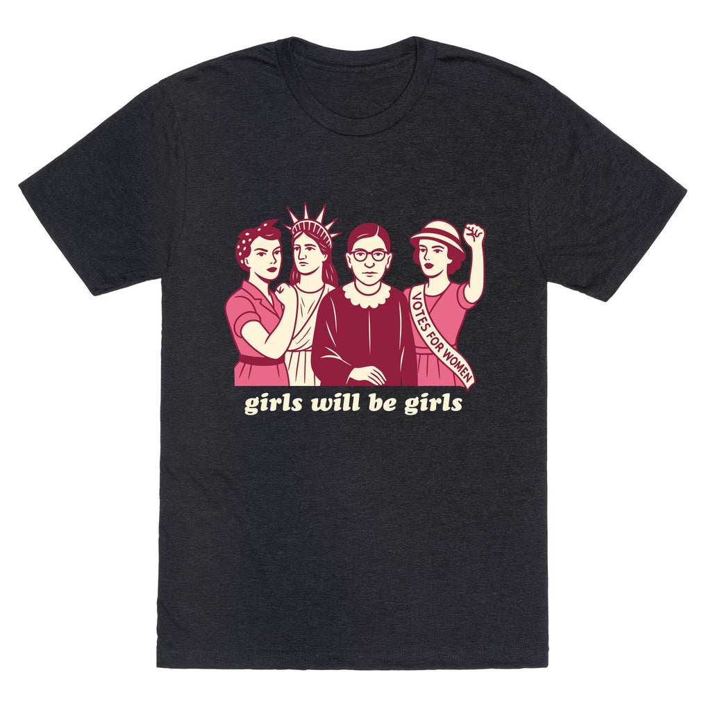 Girls Will Be Girls Fourth of July Unisex Triblend Tee