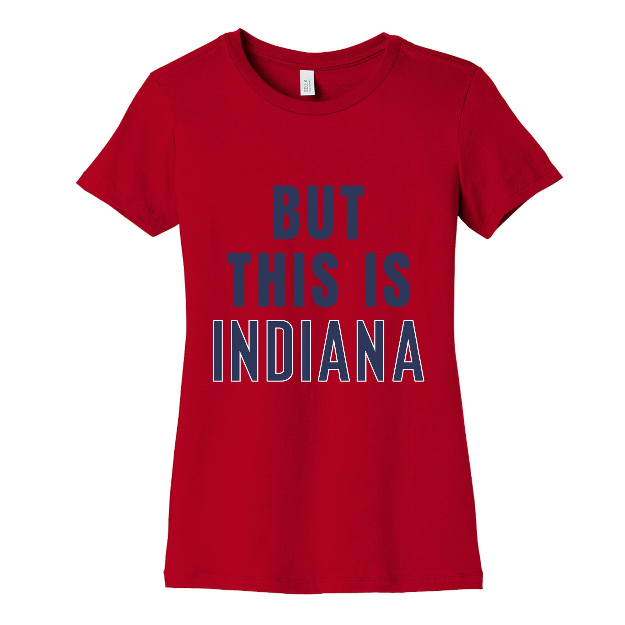 But This is Indiana Womens Cotton Tee