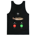 Fih Calling Me Tank Top