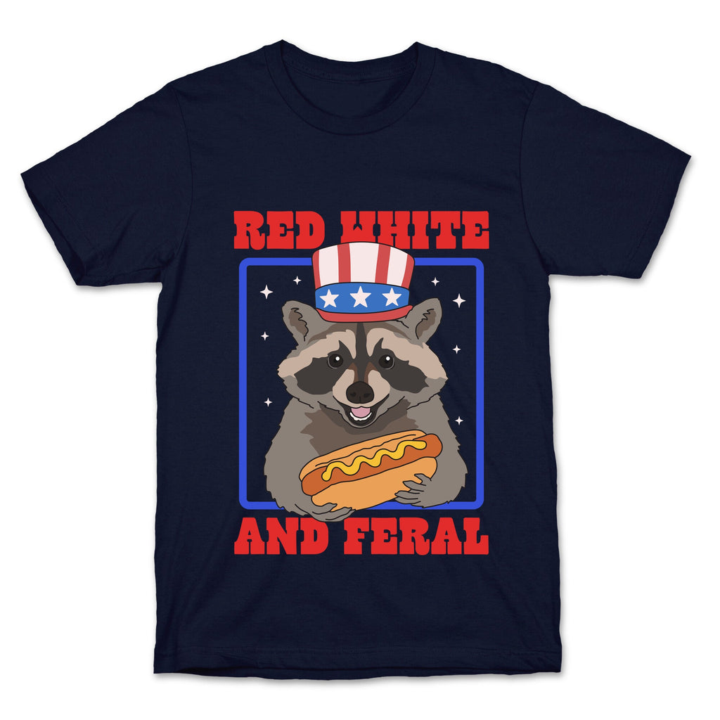 Red White And Feral T-Shirt