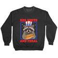 Red White And Feral Crewneck Sweatshirt
