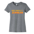 Hot Girls For Zohran Womens Cotton Tee