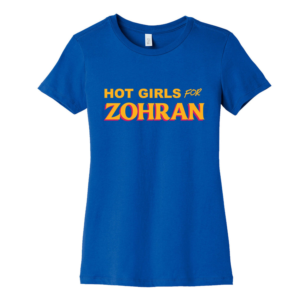 Hot Girls For Zohran Womens Cotton Tee