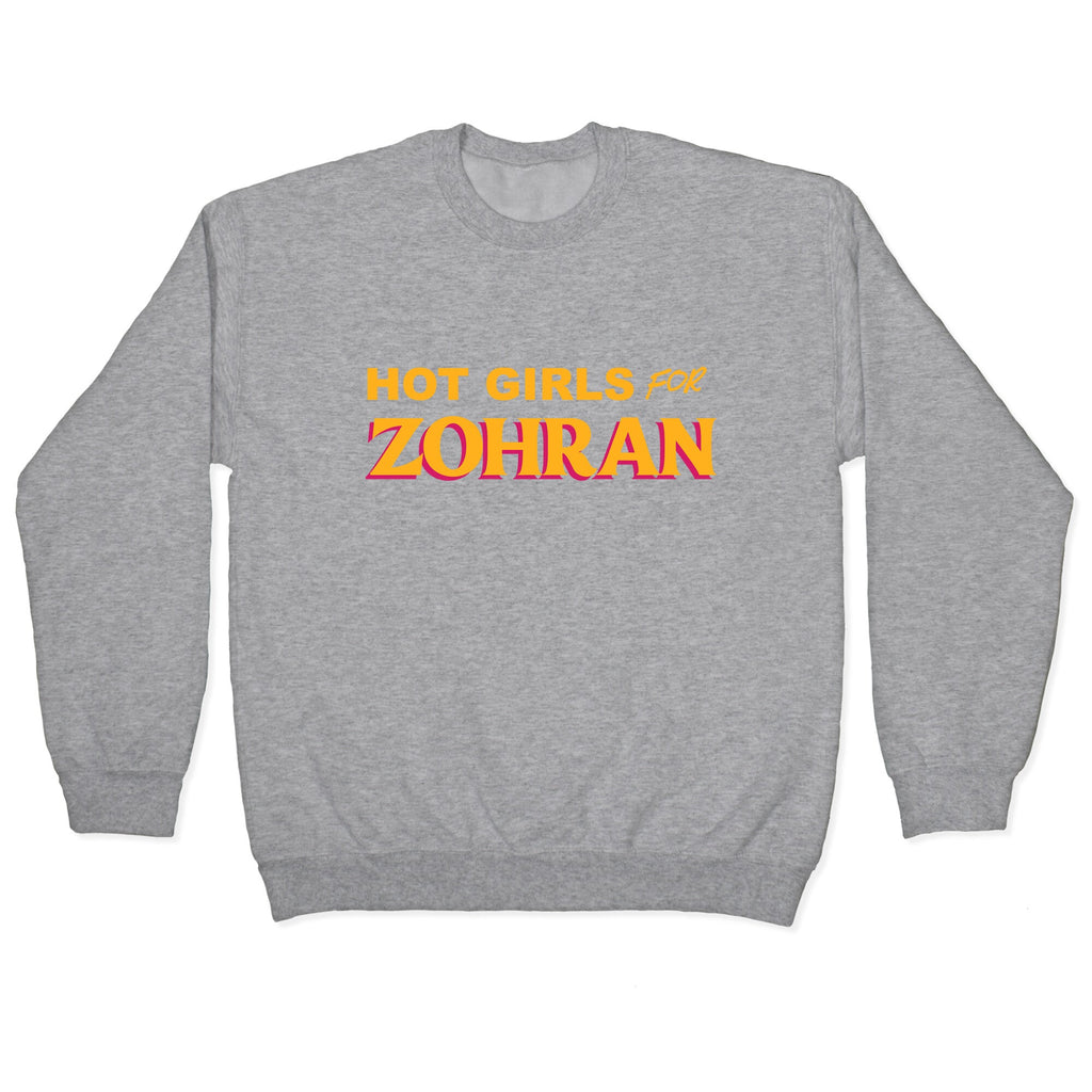 Hot Girls For Zohran Crewneck Sweatshirt