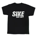 Sike Dont Do It Kids Tee