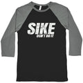 Sike Dont Do It Baseball Tee
