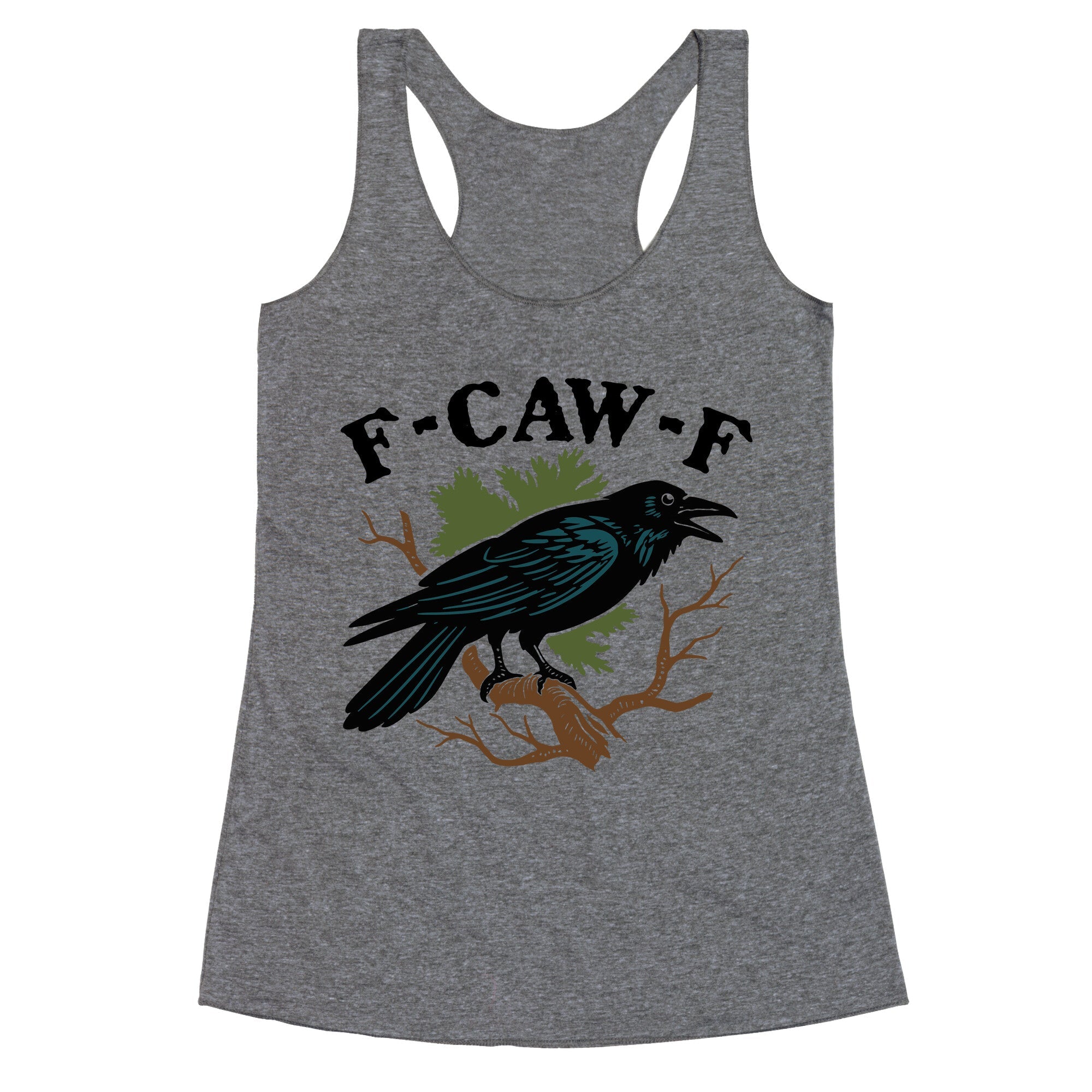 F Caw F Racerback Tank