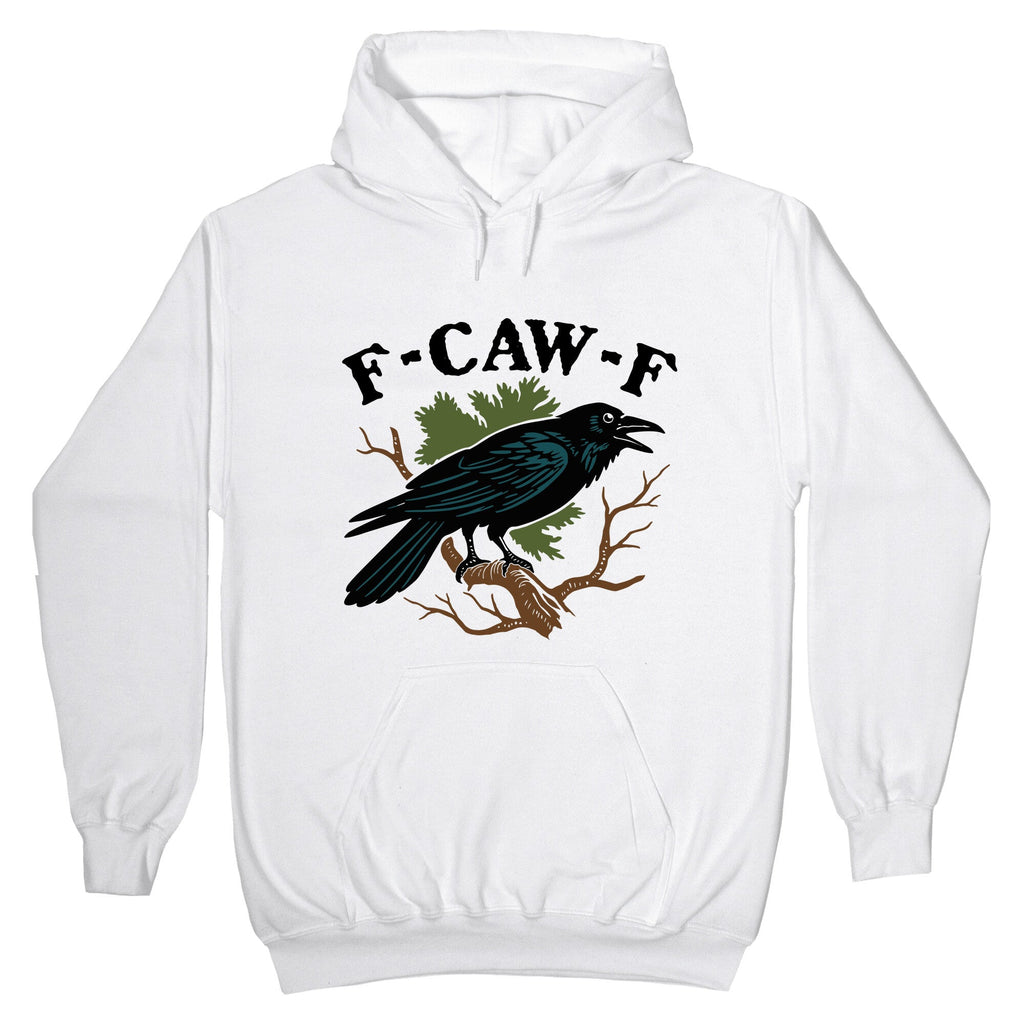 F Caw F Hoodie