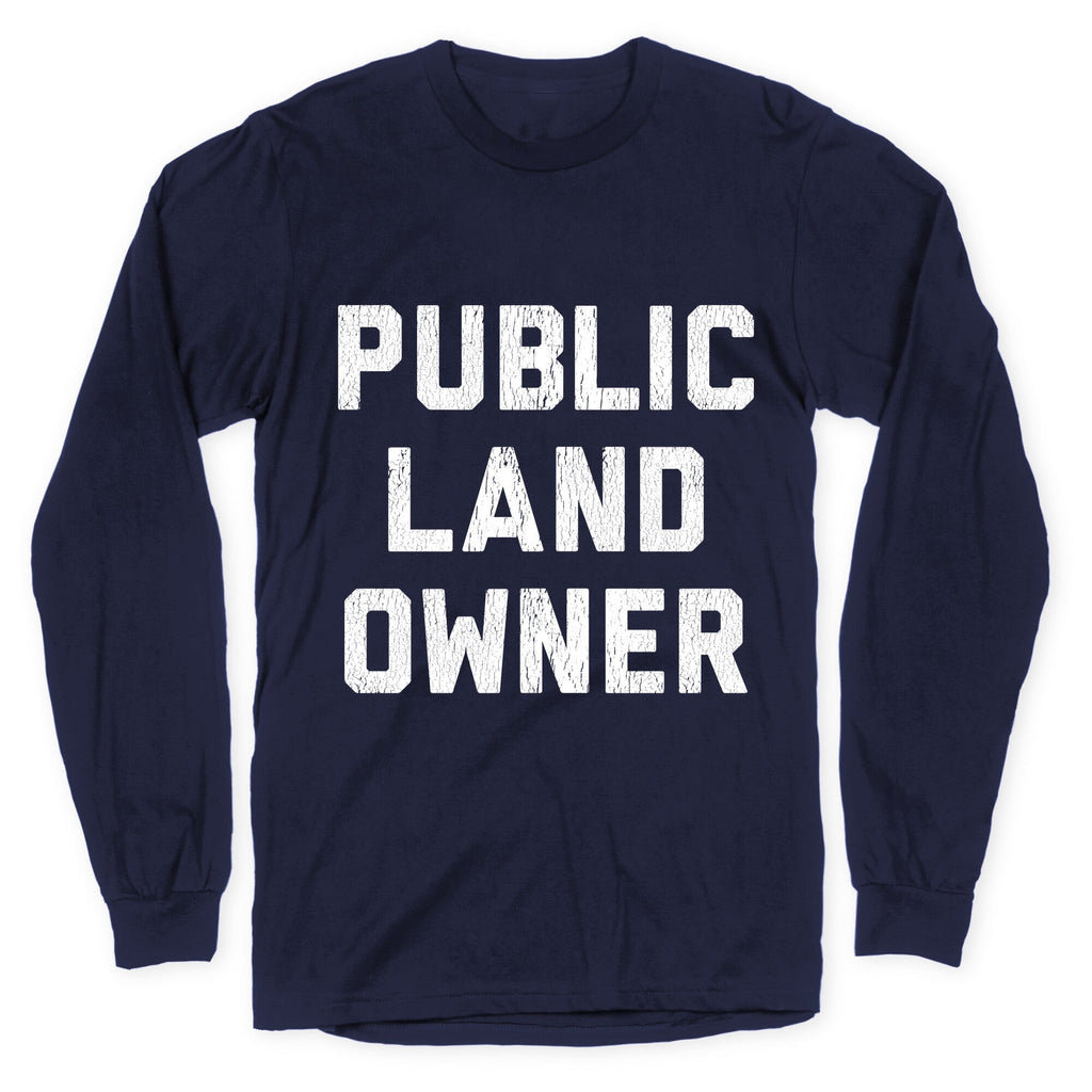 Public Land Owner Longsleeve Tee