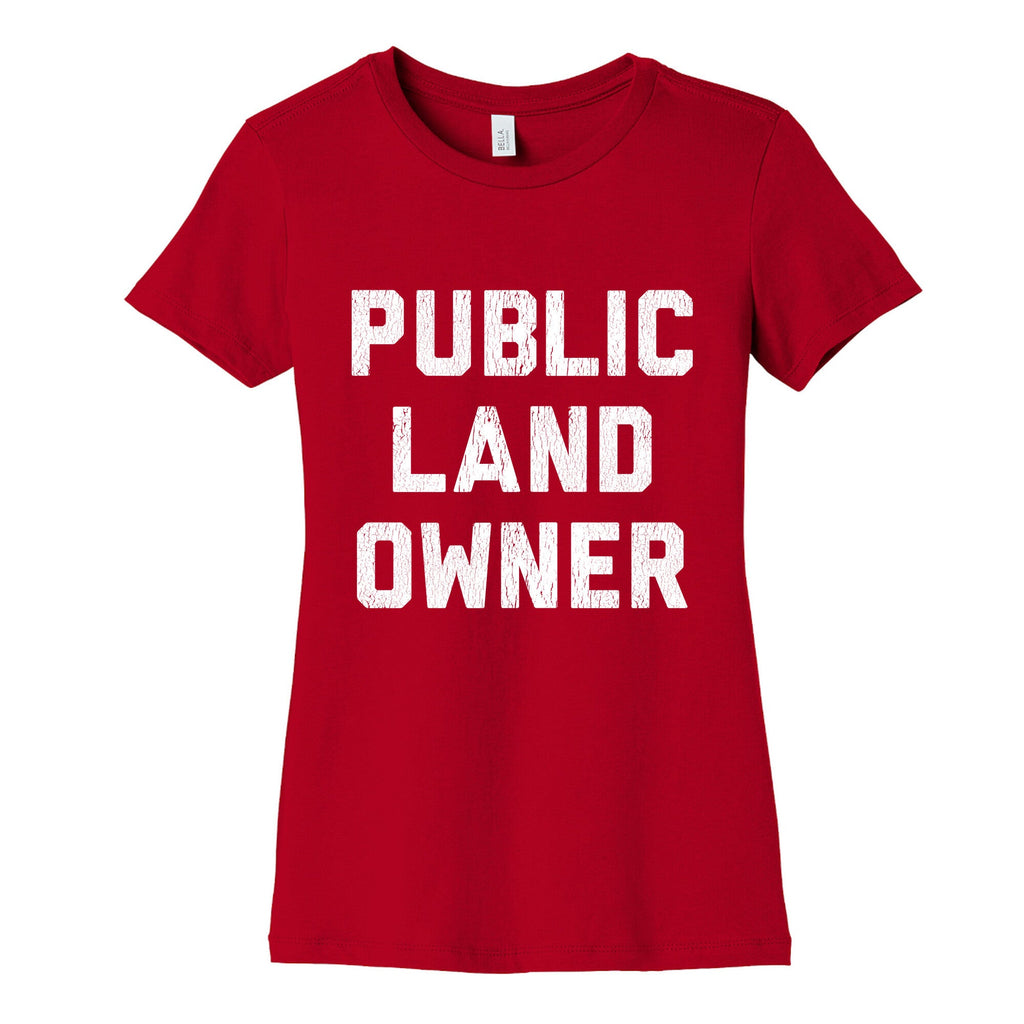 Public Land Owner Womens Cotton Tee