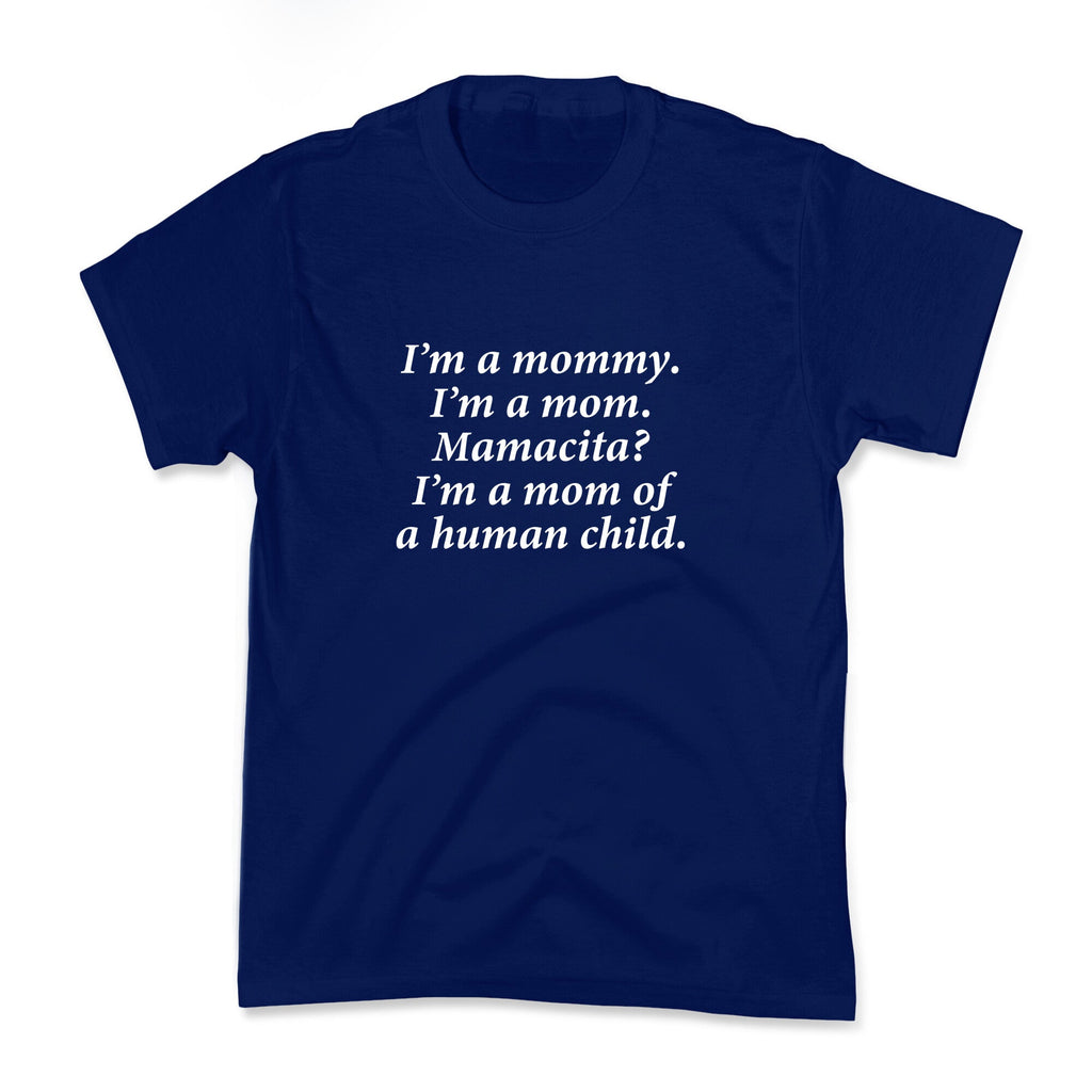 Im a Mommy Mamacita Kids Tee