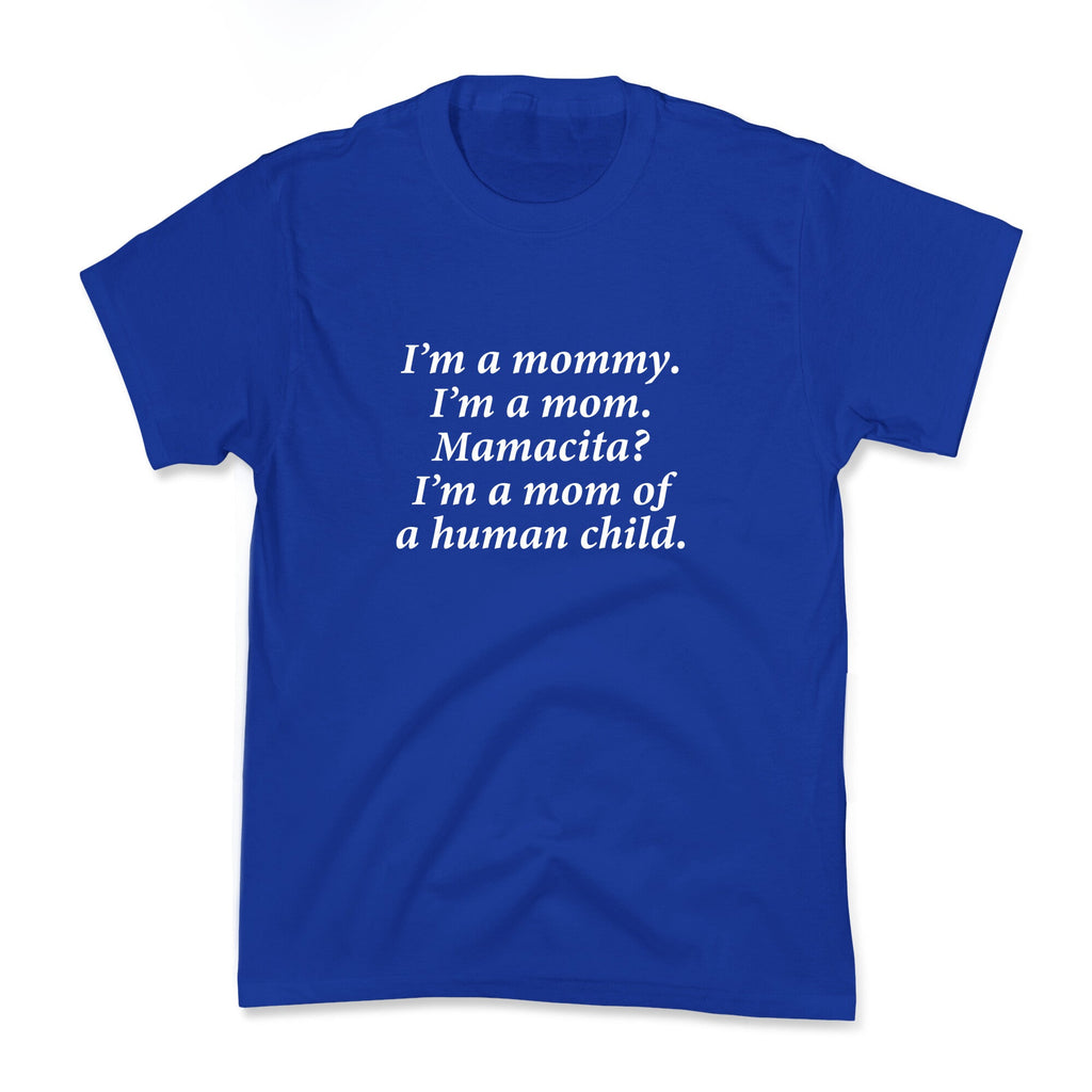 Im a Mommy Mamacita Kids Tee