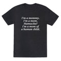 Im a Mommy Mamacita Unisex Triblend Tee