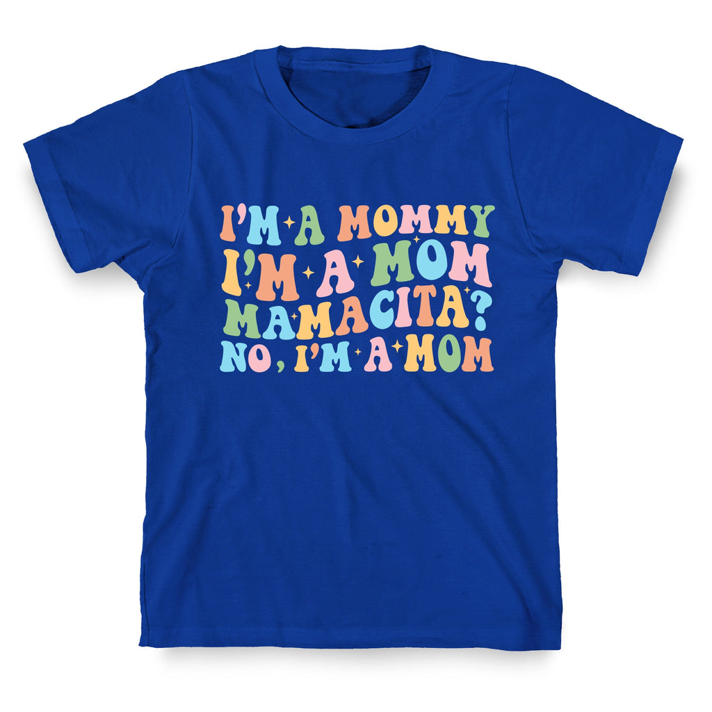 Mommy Mamacita T-Shirt