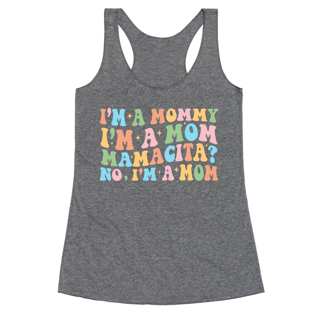 Mommy Mamacita Racerback Tank