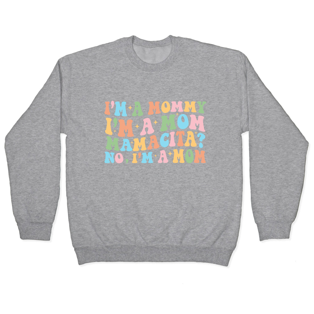 Mommy Mamacita Crewneck Sweatshirt