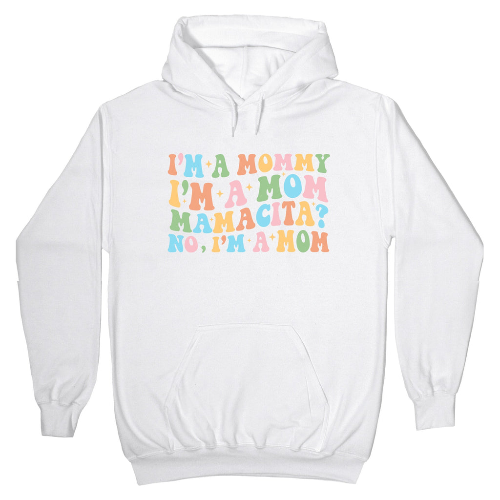 Mommy Mamacita Hoodie
