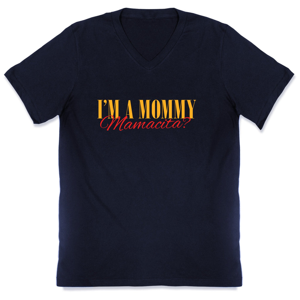 Mamacita Mom of a Human V-Neck