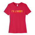 Mamacita Mom of a Human Womens Relaxed Fit Cotton Tee