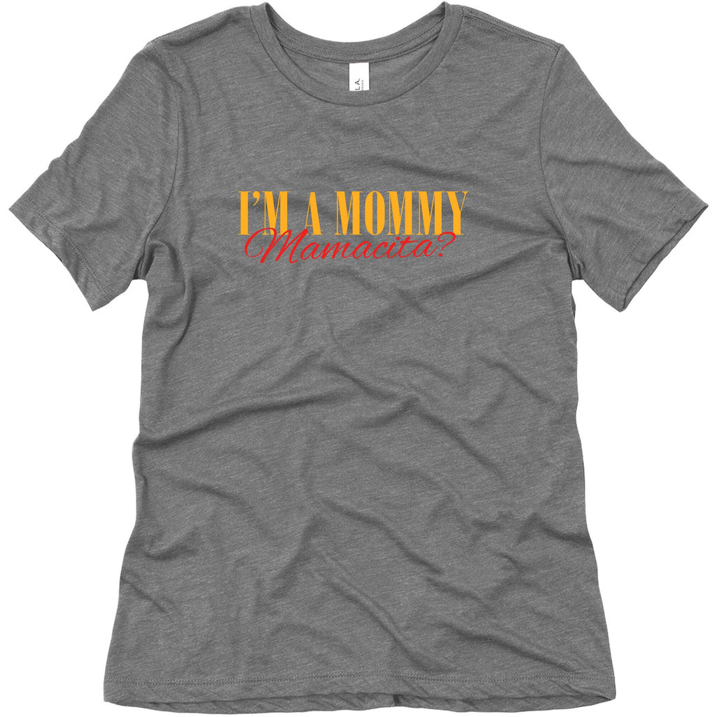 Mamacita Mom of a Human Womens Relaxed Fit Triblend Tee