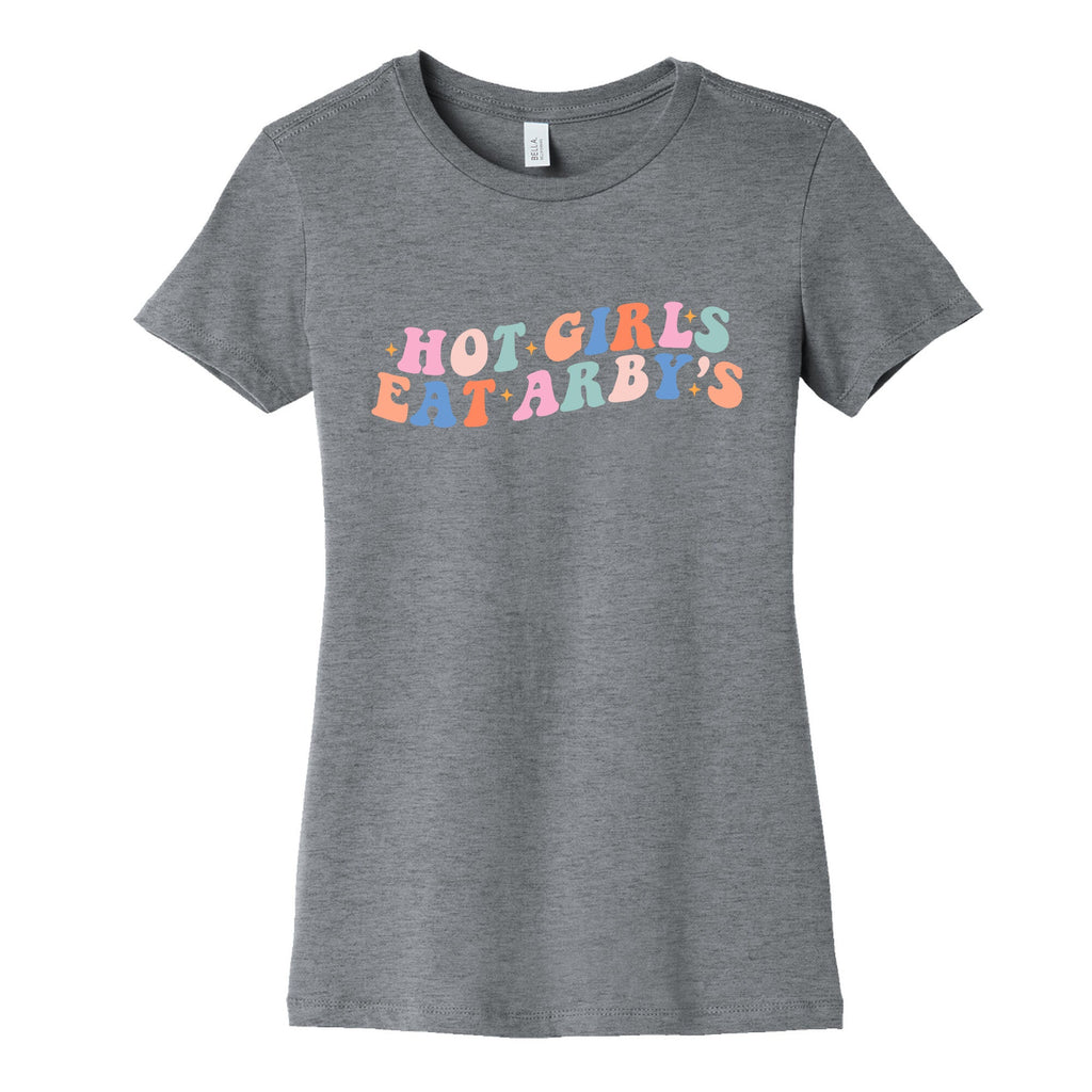 Hot Girls Eat Arbys Retro Womens Cotton Tee