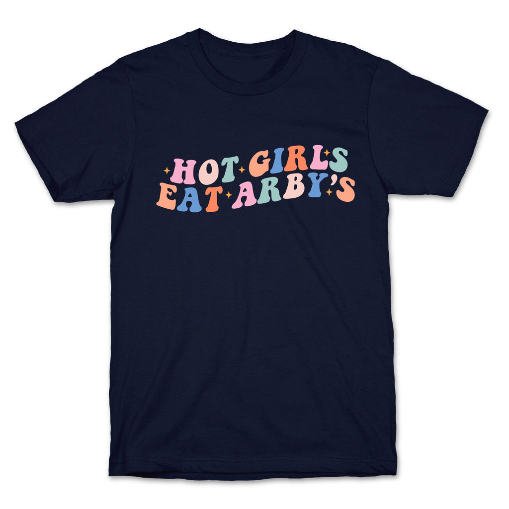 Hot Girls Eat Arbys Retro T-Shirt