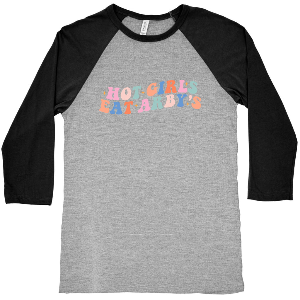 Hot Girls Eat Arbys Retro Baseball Tee