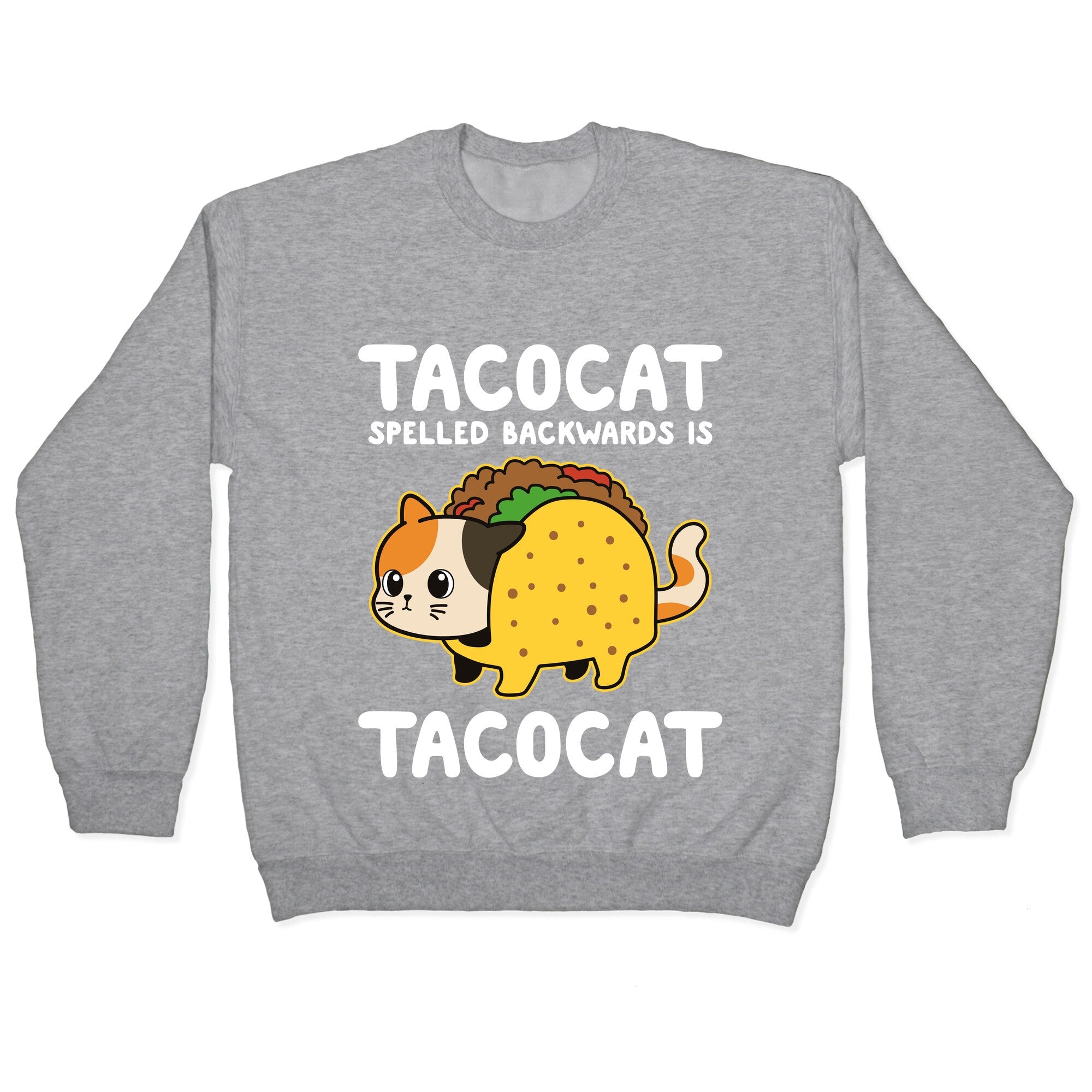 Tacocat Spelled Backwards Crewneck Sweatshirt