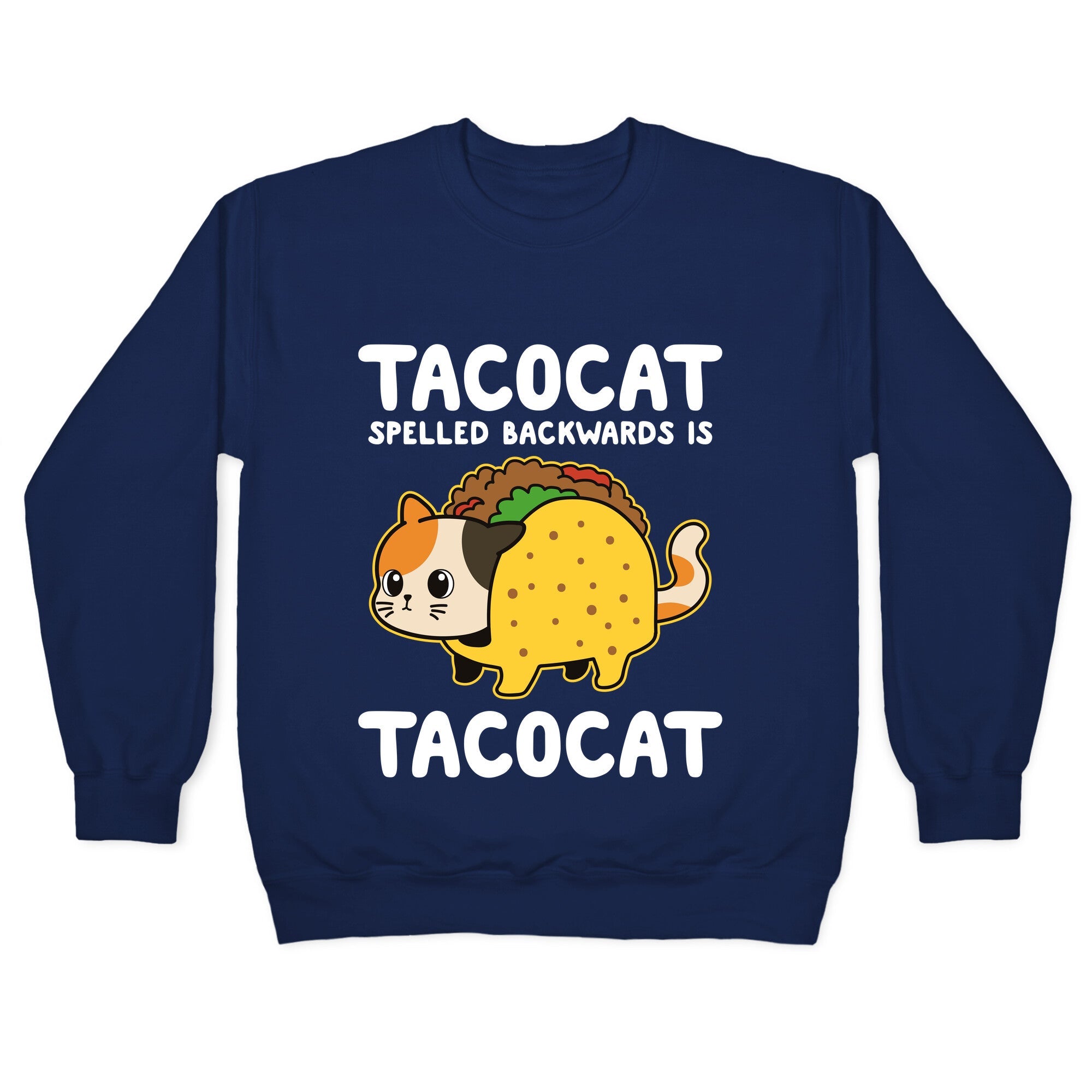 Tacocat Spelled Backwards Crewneck Sweatshirt