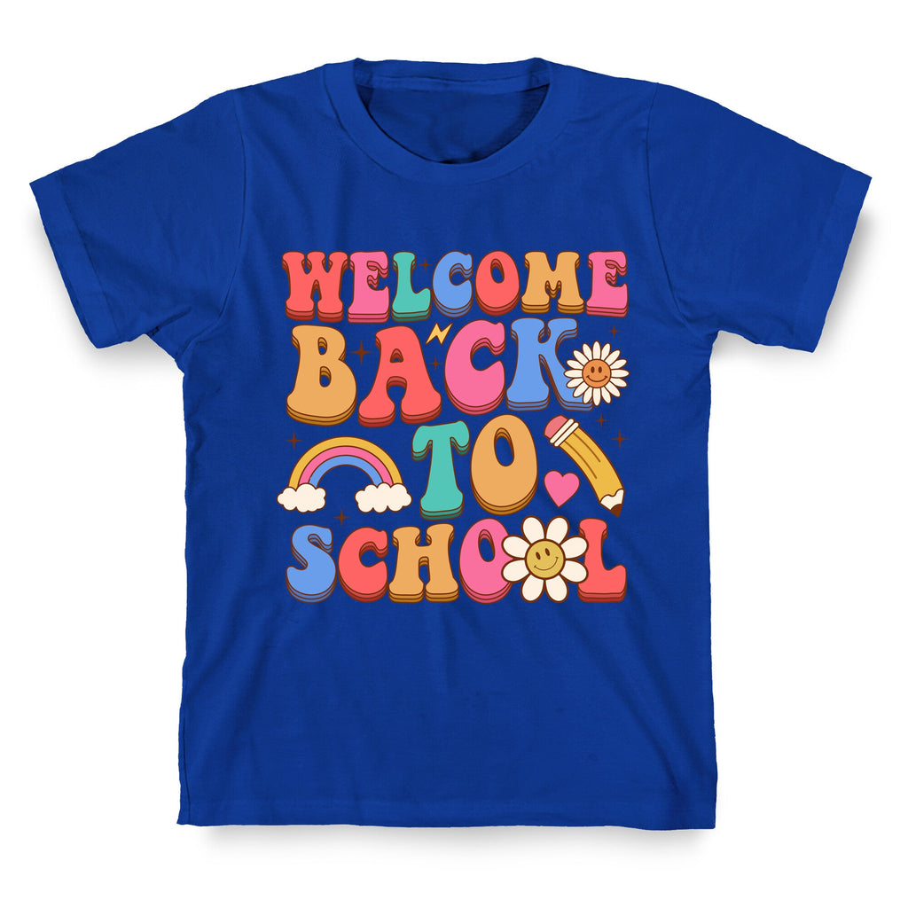 Welcome Back to School T-Shirt