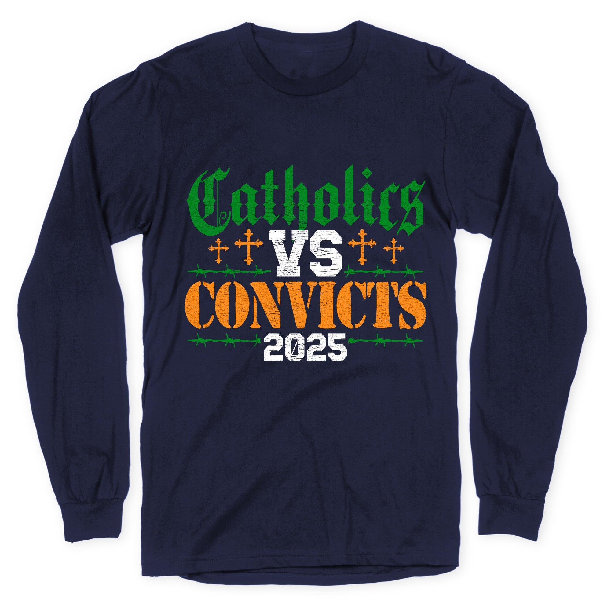 Catholics vs Convicts 2025 Longsleeve Tee