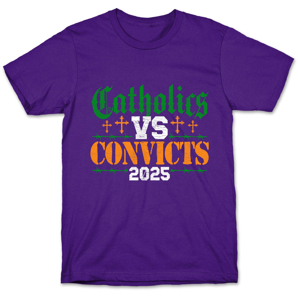 Catholics vs Convicts 2025 T-Shirt