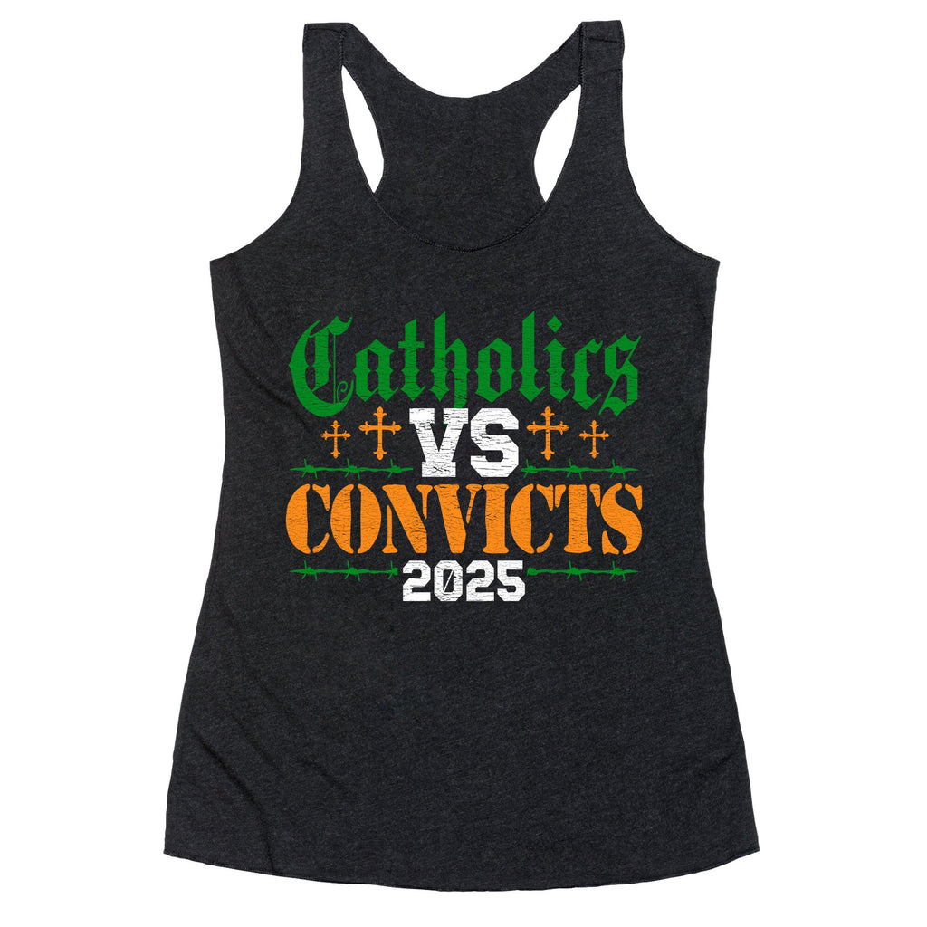 Catholics vs Convicts 2025 Racerback Tank