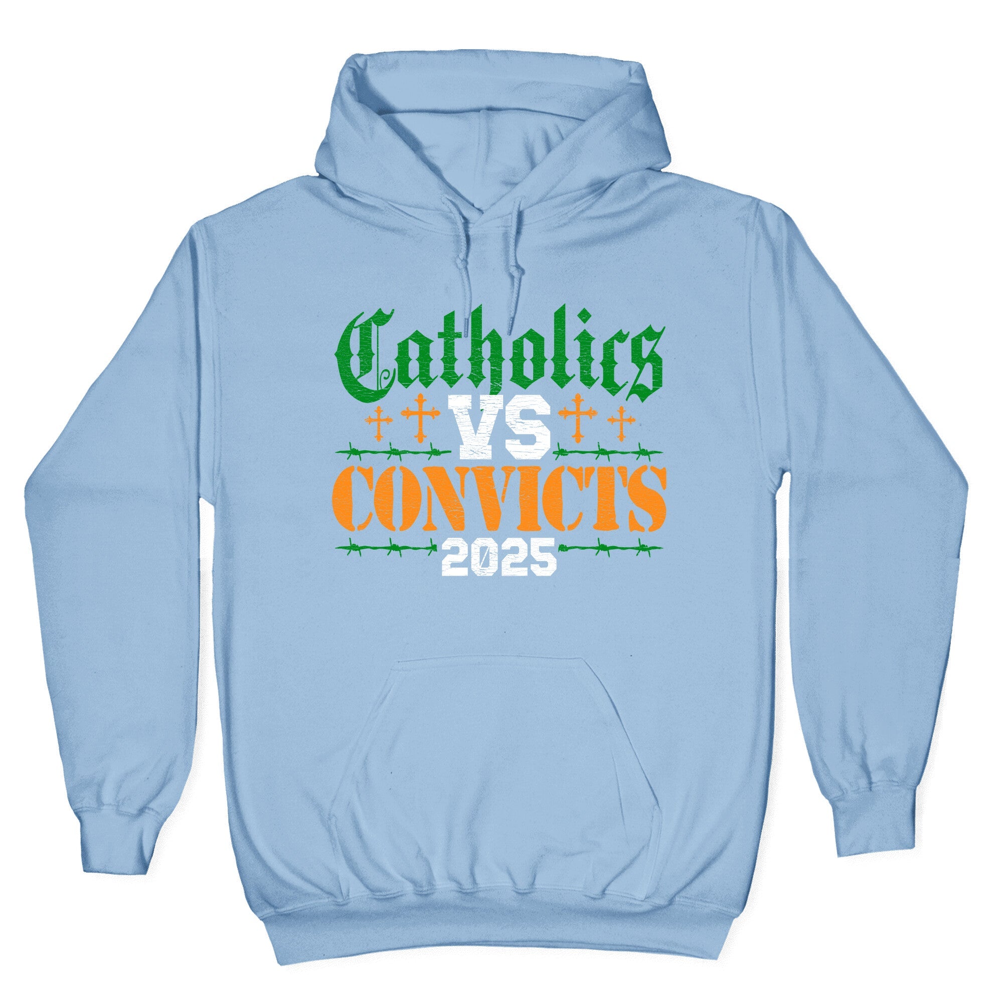 Catholics vs Convicts 2025 Hoodie