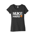 Nuke Mars Womens Triblend Tee