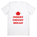 Insert Cheesy Bread V-Neck