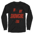 In My Showgirl Era Longsleeve Tee