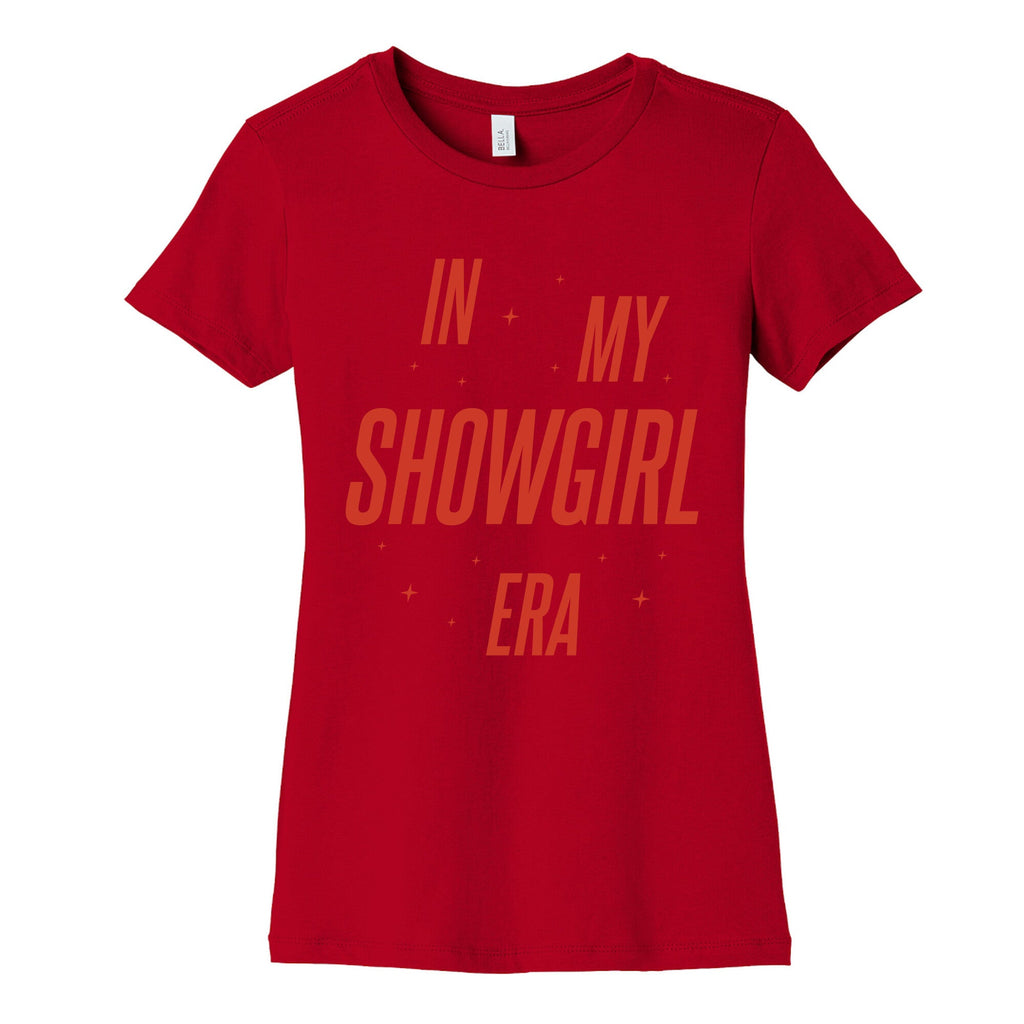 In My Showgirl Era Womens Cotton Tee