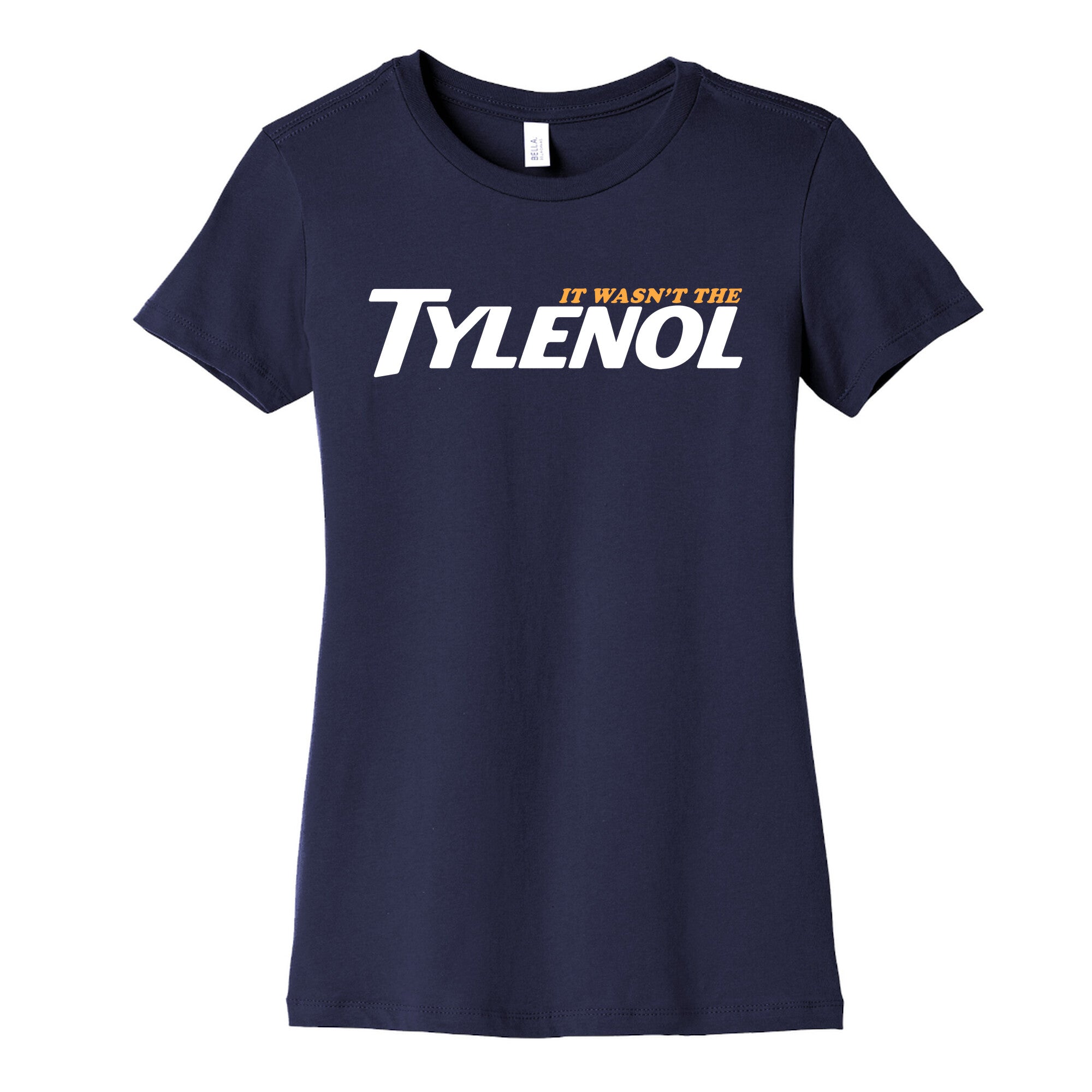 It Wasnt The Tylenol Autism Awareness Womens Cotton Tee